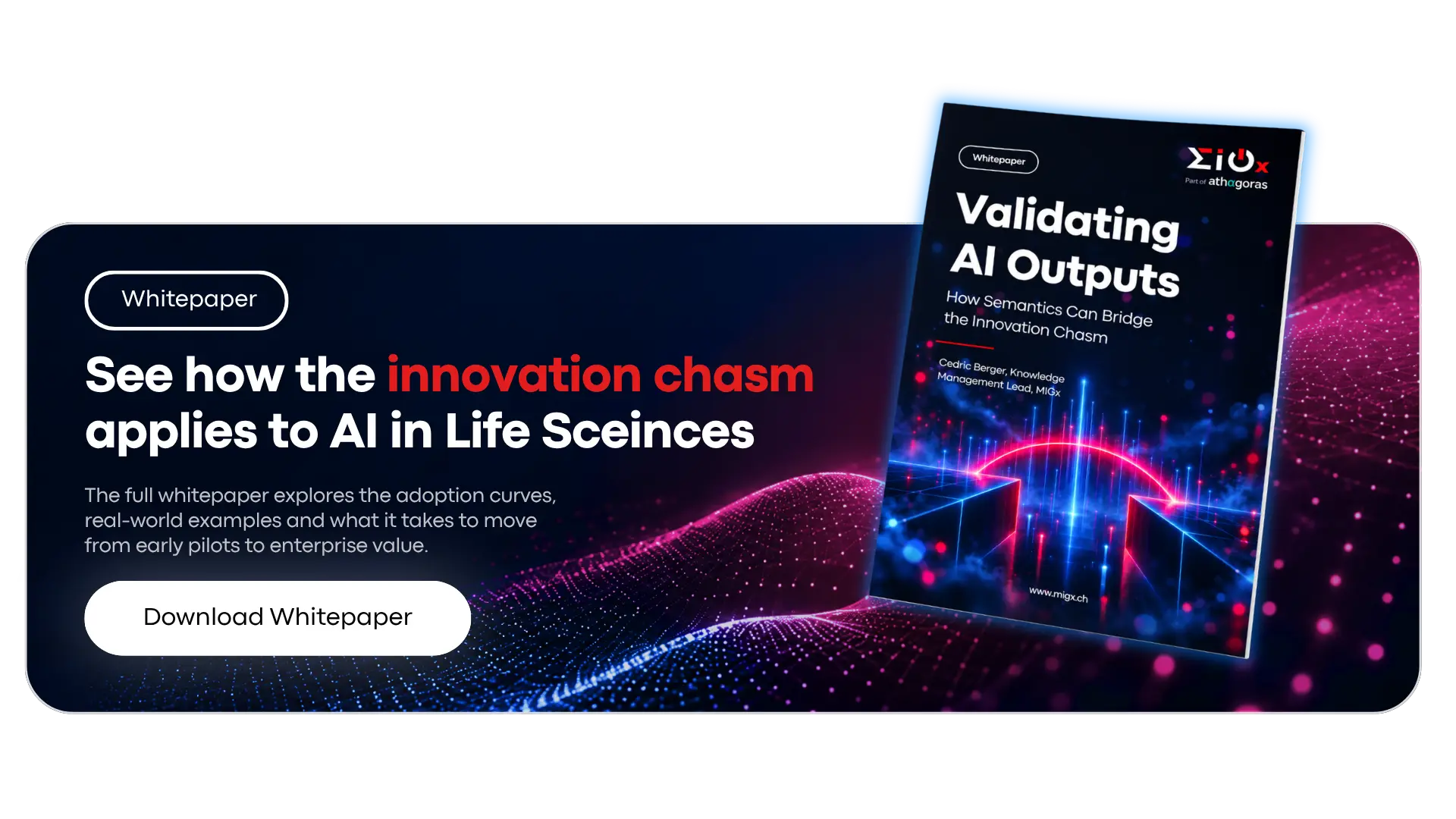 Validating AI outputs in Life Sciences whitepaper banner showing the innovation chasm and semantic AI adoption.